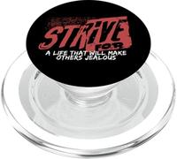 Esfuércese por una Vida Haga Que Otros tengan una mentalidad ambición celosa PopSockets PopGrip para MagSafe