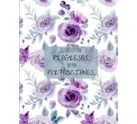 Esfuerzate por PROGESOS. No Por PERFECCIONES.: Spanish Motivational Quote Journal / Cuaderno para la escuela / Diario / Puede ser el regalo perfecto