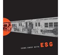 Esg - Come Away With Esg [Vinilo]