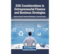 ESG Considerations in Entrepreneurial Finance and Business Strategies
