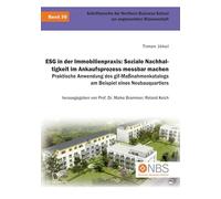 ESG in der Immobilienpraxis: Soziale Nachhaltigkeit im Ankaufsprozess messbar machen. Praktische Anwendung des gif-Maßnahmenkatalogs am Beispiel eines Neubauquartiers