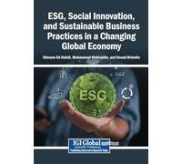 ESG, Social Innovation, and Sustainable Business Practices in a Changing Global Economy