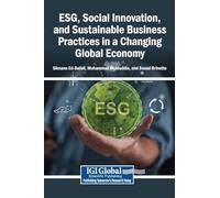 ESG, Social Innovation, and Sustainable Business Practices in a Changing Global Economy