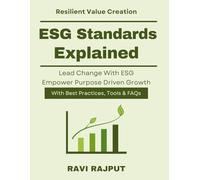 ESG Standards Explained: Best Practices for ESG Reporting | Business sustainability standards | ESG measurement and metrics | Governance risk and ESG impact | Sustainable business transformation | ISO