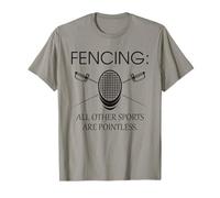 Esgrima Otros Deportes Son inútiles Funny Fencer Camiseta