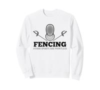Esgrima Otros Deportes Son inútiles Funny Fencer Sudadera