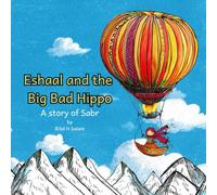 Eshaal and the Big Bad Hippo