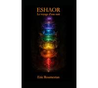 Eshaor: Le voyage d'une nuit