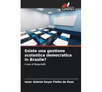Esiste una gestione scolastica democratica in Brasile?: Il caso di Mesquita/RJ