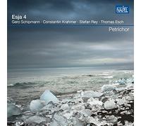 Esja 4 - Gero Schipmann · Constantin Krahmer · Stefan Rey · Thomas Esch - Petrichor
