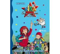Eskola-egun magiko bat (Euskara - 6 URTE + - PERTSONAIAK - Kika Supersorgina eta Dani)