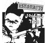 Eskorbuto - Jodiéndolo todo - (contiene fanzine)