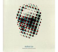 Eskorzo - Paraisos Artificiales