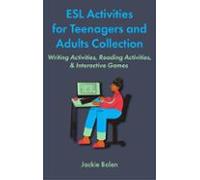 Esl Activities For Teenagers And Adults Collection: Writing Activities