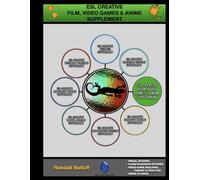 ESL Creative Film, Video Games & Anime Supplement (ESL CREATIVE SUPPLEMENT SERIES)