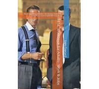 ESL Workbook for Adults- Work & Jobs: B1-B2 Speaking activities, Vocabulary, Grammar, Role-Plays: learn English the Easy Way