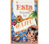 Esla Travels to Oahu (Esla Travels Collection)