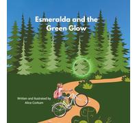 Esmeralda and the Green Glow (MacMillan 2025-2026)