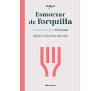 Esmorzar de forquilla. El llibre de l'aplicació Esmorzapp | Albert Molins
