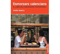 Esmorzars valencians: El llibre dels esmorzadors professionals: 9 (Tastaolletes)