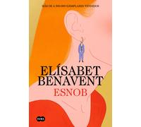 ESNOB (Edición Limitada Tapa Dura Deluxe) | Elísabet Benavent