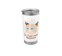 Eso acaba de suceder Divertido Humor sarcástico Sarcasmo Familia Vaso térmico de acero inoxidable de doble pared