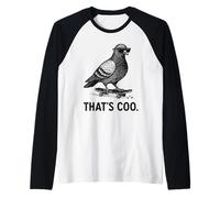 Eso es Coo Pigeon Skateboarding Bird Humor Urbano Camiseta Manga Raglan