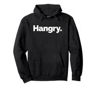 Eso es lo Que Dice Hangry Sudadera con Capucha