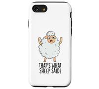Eso es lo Que dijeron Las ovejas Juego de Palabras Gracioso Carcasa para iPhone SE (2020) / 7/8