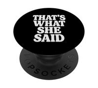 Eso es lo que dijo - meme viral PopSockets PopGrip Adhesivo