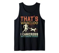 Eso es lo Que Hago Canicross y sé Cosas Que corren Perros Camiseta sin Mangas