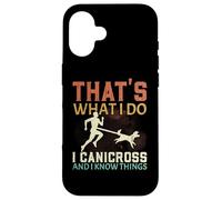 Eso es lo Que Hago Canicross y sé Cosas Que corren Perros Carcasa para iPhone 16