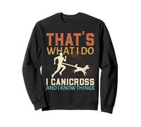 Eso es lo Que Hago Canicross y sé Cosas Que corren Perros Sudadera