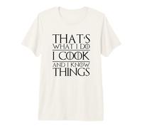 Eso es lo Que Hago Cocino y sé Cosas Cocina Chef Camiseta Premium