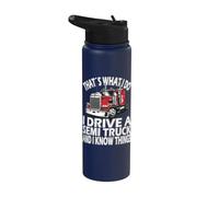 Eso es lo que hago, conductor de Semi Truck Stainless Steel Insulated Water Bottle