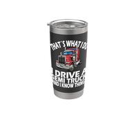Eso es lo que hago, conductor de Semi Truck Vaso térmico de acero inoxidable de doble pared