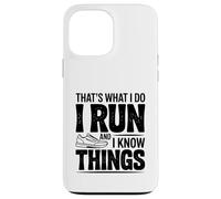 Eso es lo Que Hago Corro y sé Cosas Divertidas Carcasa para iPhone 13 Pro MAX