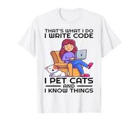 Eso es lo que hago Escribo código Acaricio gatos y sé cosas Camiseta