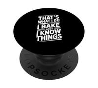 Eso es lo Que Hago Horneo y sé Cosas Humor PopSockets PopGrip Adhesivo