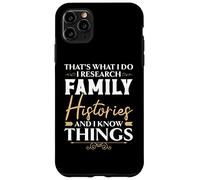 Eso es lo Que Hago Investigo Historias Familiares Y Sé Cosas Carcasa para iPhone 11 Pro MAX
