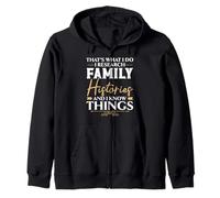 Eso es lo Que Hago Investigo Historias Familiares Y Sé Cosas Sudadera con Capucha