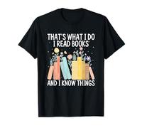 Eso es lo Que Hago Leo Libros Sé Cosas Camiseta