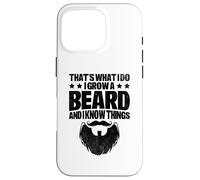 Eso es lo Que Hago Me dejé Crecer la Barba y sé Cosas Carcasa para iPhone 16 Pro