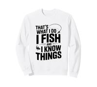 Eso es lo Que Hago Pesco y sé Cosas Pesca Humor Sudadera