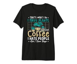Eso es lo Que Hago Tengo Plantas Jardín botánico Plantas de Interior Camiseta Premium