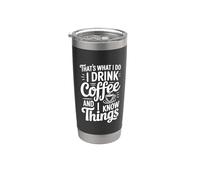 Eso es lo que hago Tomo café y sé cosas Vaso térmico de acero inoxidable de doble pared