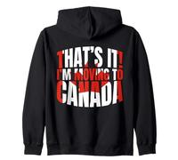 Eso es lo Que me Mudo a Canadá Funny Canadian Love Canada Sudadera con Capucha