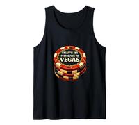Eso es lo Que me Mudo a Las Vegas Estilo audaz Divertido Viaje Camiseta sin Mangas