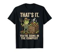 Eso es Todo lo Que Vas en el abono Funny Frog Gardener Camiseta