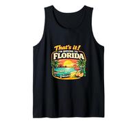 Eso es Todo, me mudaré a Florida Humor de Viaje Divertido Reubicarse Camiseta sin Mangas